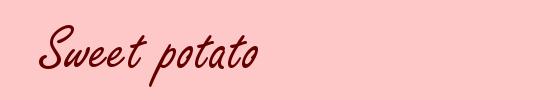 Sweet potato